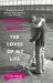 The Loves of My Life : A Sex Memoir