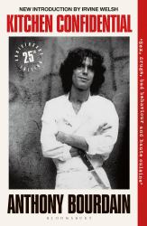 Kitchen Confidential : 25th Anniversary Edition