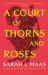 A Court of Thorns and Roses : Dyslexia-Friendly Edition