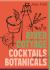 River Cottage Cocktails and Botanicals