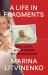 A Life in Fragments : Our Love, His Murder, My Resistance A Life in Fragments : Our Love, His Murder, My Resistance