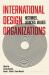 International Design Organizations : Histories, Legacies, Values