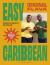 Original Flava, Easy Caribbean : 80 Quick and Easy Recipes with Feel-Good Flava