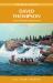 David Thompson : A Life of Adventure and Discovery