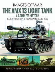 The AMX 13 Light Tank : A Complete History