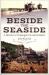 Beside the Seaside : A History of Yorkshire's Seaside Resorts