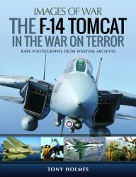 The F-14 Tomcat in the War on Terror