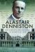 Alastair Denniston : Code-Breaking from Room 40 to Berkeley Street and the Birth of GCHQ