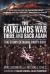 The Falklands War - There and Back Again : The Story of Naval Party 8901