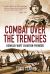 Combat over the Trenches : Oswald Watt, Aviation Pioneer