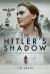 In Hitler's Shadow : Post-War Germany and the Girls of the BDM