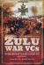 Zulu War VCs : Victoria Crosses of the Anglo-Zulu War 1879