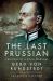 The Last Prussian : A Biography of Field Marshal Gerd Von Rundstedt