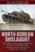 North Korean Onslaught : Un Stand at the Pusan Perimeter, August-September 1950