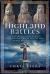 The Highland Battles : Warfare on Scotland's Northern Frontier in the Early Middle Ages