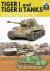 Tiger I and Tiger II Tanks : German Army and Waffen-SS, the Last Battles in the West 1945