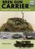 Bren Gun Carrier : Britain's Universal War Machine