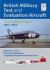 British Military Test and Evaluation Aircraft : The Golden Years 1945-1975