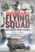 Scotland Yard's Flying Squad : 100 Years of Crime Fighting