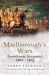 Marlborough's Wars : Eyewitness Accounts, 1702-1713