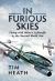 In Furious Skies : Flying with Hitler's Luftwaffe in the Second World War