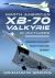 North American XB-70 Valkyrie in Pictures : America's Cold War Mach 3 Nuclear Bomber