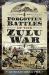 Forgotten Battles of the Zulu War