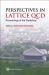 Perspectives in Lattice Qcd