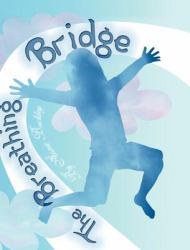 The Breathing Bridge