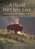 A World We Have Lost : Saskatchewan Before 1905