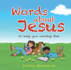 Words about Jesus : To Help You Worship Him