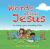 Words about Jesus : To Help You Worship Him