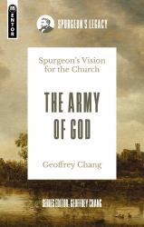 The Army of God : Spurgeon's Vision for the Church