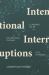 Intentional Interruptions : Learning to Be Interrupted the Way God Intended