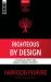 Righteous by Design : Covenantal Merit and Adam's Original Integrity