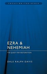 Ezra and Nehemiah: the Quest for Restoration