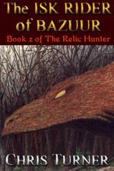 The Isk Rider of Bazuur