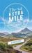 The Extra Mile 2018 : Delicious Alternatives to Motorway Services