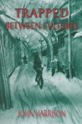 Trapped Between Cultures