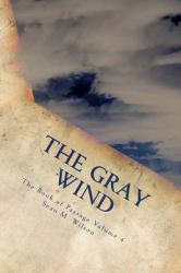 The Gray Wind : Book of Passage Volume 4
