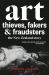 Art Thieves, Fakers and Fraudsters : A New Zealand Story