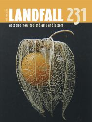Landfall 231 : Aotearoa New Zealand Arts and Letters