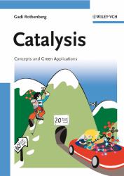 Catalysis : Concepts and Green Applications