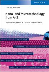 Nano- and Microtechnology from a - Z : From Nanosystems to Colloids and Interfaces