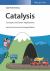 Catalysis : Concepts and Green Applications