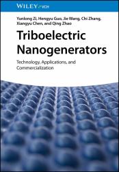 Triboelectric Nanogenerators : Technology, Applications, and Commercialization