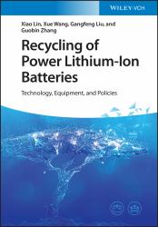 Recycling of Power Lithium-Ion Batteries : Technology, Equipment, and Policies