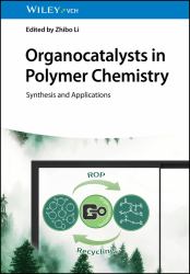 Organocatalysts in Polymer Chemistry : Synthesis and Applications