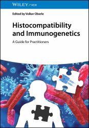 Histocompatibility and Immunogenetics : A Guide for Practitioners