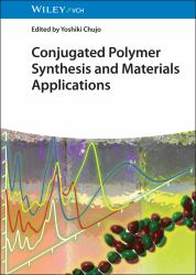Conjugated Polymer Synthesis and Materials Applications